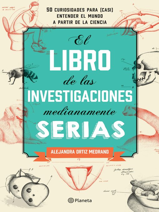 Title details for El libro de las investigaciones medianamente serias by Alejandra Ortiz Medrano - Available